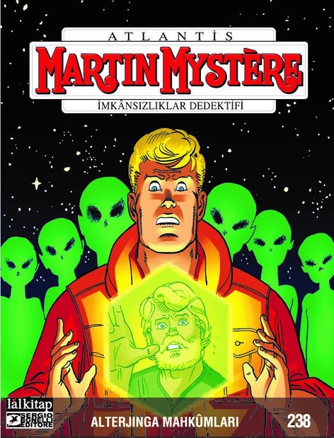Martin Mystere Sayı 238 - Alterjinga Mahkumları | Lal Kitap | Alex Dante |  |  |  |  | 5771303450964
