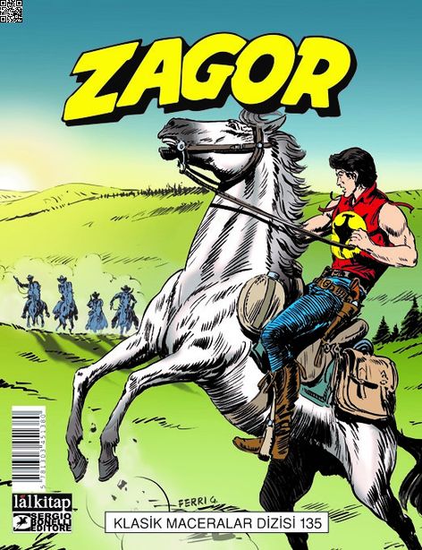 Zagor Klasik Maceralar Cilt 135 - Kovboylar-Celladı Durdurun-Vahşi Topraklar-Akbabalar Tepesi | Lal Kitap | Moreno Burattini |  |  |  |  | 5781303451397