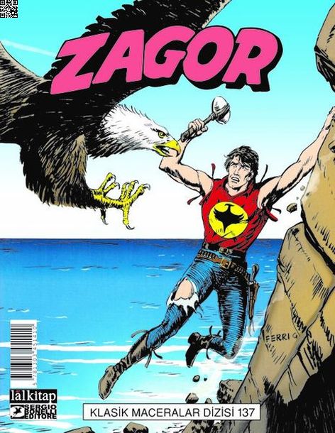 Zagor Klasik Maceralar Cilt 137 - Zagor’u Ararken-Yılanın Isırığı-Ölüm Tehdidi-Kazmakürek Bill’in Dönüşü | Lal Kitap | Moreno Burattini |  |  |  |  | 5781303451410