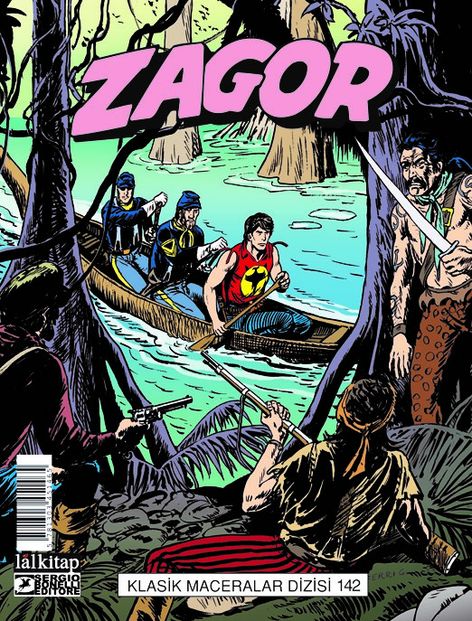 Zagor Klasik Maceralar Cilt 142 - Cajun Krallığı-Bitmeyen Gece-İstikamet Panama-Altına Giden Yol | Lal Kitap | Jacopo Rauch | Mirko Perniola |  |  |  | 5781303451465