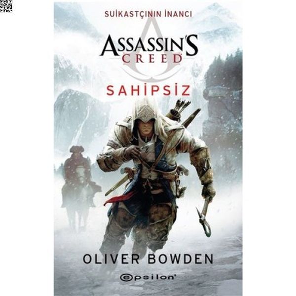 Assassin`s Creed - Suikastçının İnancı 5 - Sahipsiz | Epsilon | Oliver Bowden |  |  |  |  | 9786051732916
