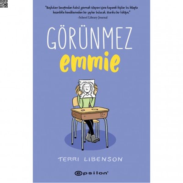 Görünmez Emmie | Epsilon | Terri Libenson |  |  |  |  | 9786051736013