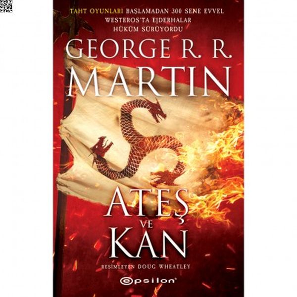 Ateş ve Kan | Epsilon | George R.R. Martin |  |  |  |  | 9786051736556