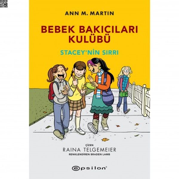 Bebek Bakıcıları Kulübü - Stacey’nin Sırrı | Epsilon | Ann M. Martin |  |  |  |  | 9786051737928