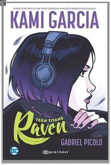 Teen Titans - Raven | Epsilon | Gabriel Picolo | Kami Garcia |  |  |  | 9786051738055
