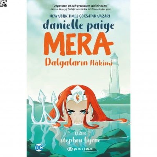 Mera - Dalgaların Hakimi | Epsilon | Danielle Paige | Stephen Byrne |  |  |  | 9786051739083