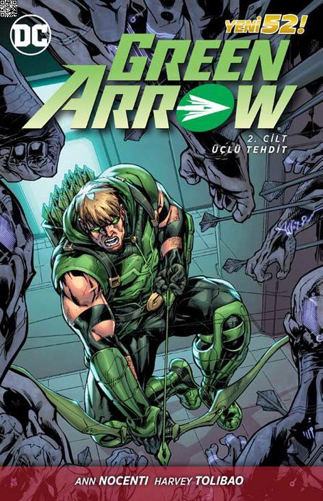 Green Arrow Cilt 2 - Üçlü Tehdit | Çizgi Düşler | Ann Nocenti | Harley Tolibao |  |  |  | 9786052044186