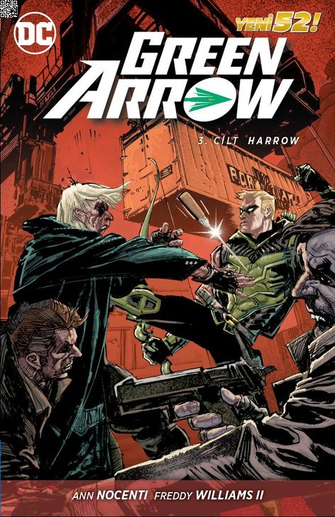 Green Arrow Cilt 3 - Harrow | Çizgi Düşler | Ann Nocenti | Freddie Williams |  |  |  | 9786052044285