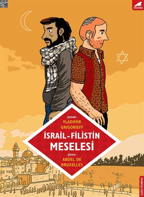 İsrail - Filistin Meselesi | Kara Karga | Abdel de Bruxelles | Vladimir Grigorieff |  |  |  | 9786052241080