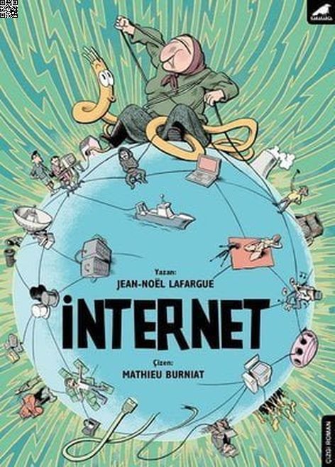 İnternet | Kara Karga | Jean-Noel Lafargue | Mathieu Burniat |  |  |  | 9786052241943