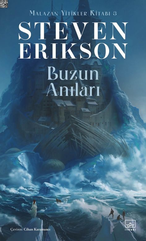 Buzun Anıları - Malazan Yitikler Kitabı 3 | İthaki Yayınları | Steven Erikson | | | | | 9786052650097