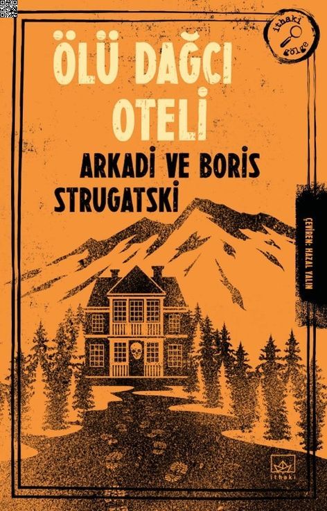 Ölü Dağcı Oteli | İthaki Yayınları | Arkadi Strugatski | Boris Strugatski |  |  |  | 9786052651247