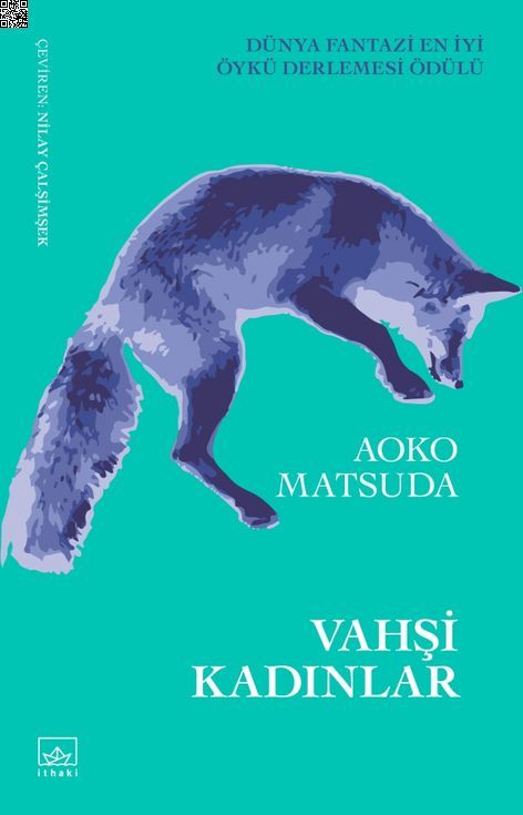 Vahşi Kadınlar | İthaki Yayınları | Aoko Matsuda |  |  |  |  | 9786052651520