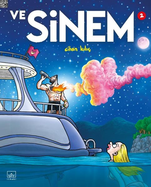 Ve Sinem 2 | İthaki Yayınları | Cihan Kılıç |  |  |  |  | 9786052651742