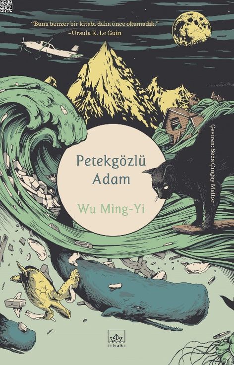 Petekgözlü Adam | İthaki Yayınları | Wu Ming-Yi | | | | | 9786052654262
