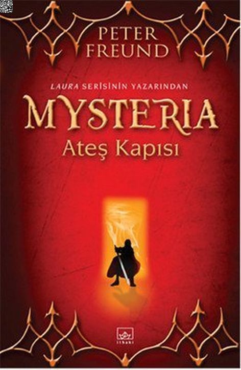 Mysteria - Ateş Kapısı | İthaki Yayınları | Peter Freund | | | | | 9786053753643