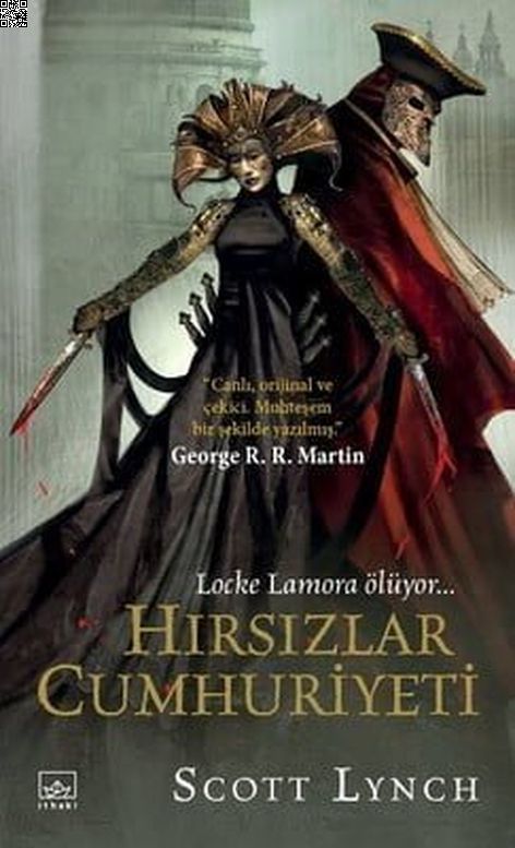 Hırsızlar Cumhuriyeti - Centilmen Piç Serisi 3 | İthaki Yayınları | Scott Lynch | | | | | 9786053755630
