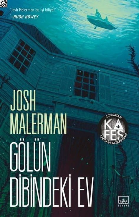 Gölün Dibindeki Ev | İthaki Yayınları | Josh Malerman |  |  |  |  | 9786053756477