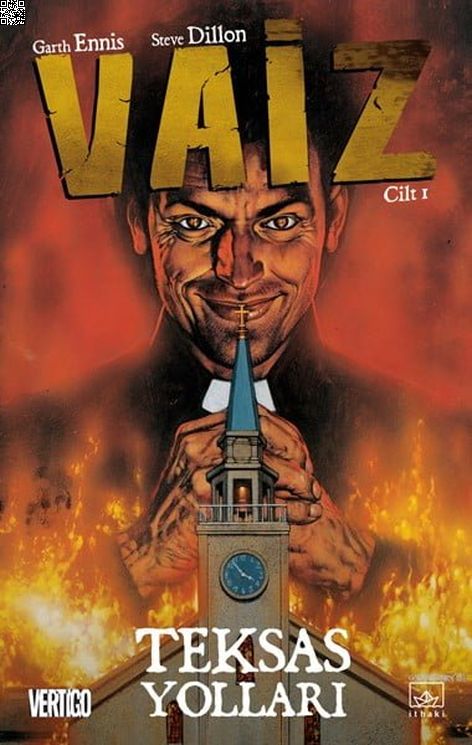 Vaiz Cilt 01 - Teksas Yolları | İthaki Yayınları | Garth Ennis | Steve Dillon |  |  |  | 9786053757443