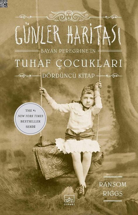 Günler Haritası - Bayan Peregrine'in Tuhaf Çocukları 4 | İthaki Yayınları | Ransom Riggs | | | | | 9786053759379