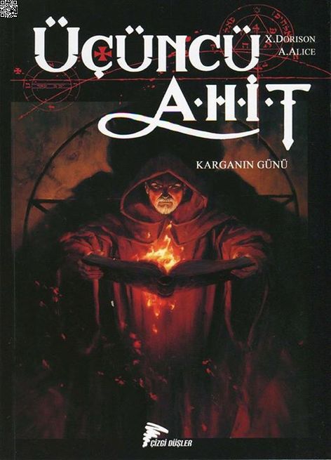 Üçüncü Ahit - Karganın Günü | Çizgi Düşler | Alex Alice | Xavier Dorrison |  |  |  | 9786054191147