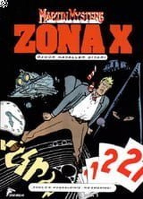 Zona X 01 - Zona X'E Hoşgeldiniz | Çizgi Düşler | Alfredo Castelli | Corrado Roi |  |  |  | 9786054191444