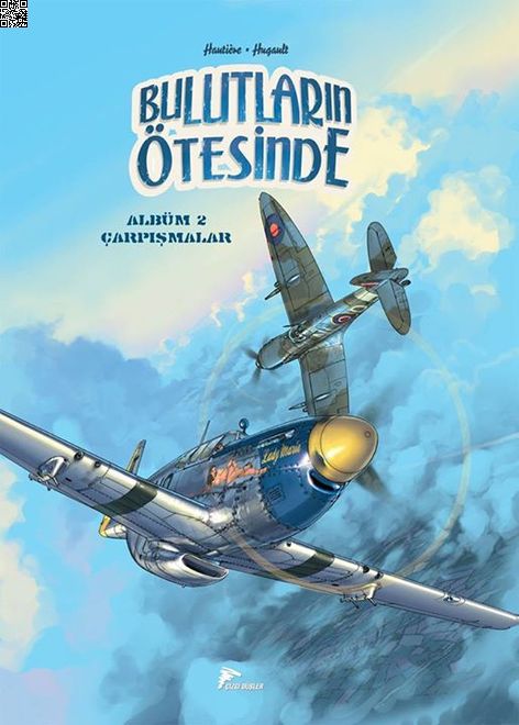 Bulutların Ötesinde 2 - Çarpışmalar | Çizgi Düşler | Regis Hautiere | Romaın Hugault |  |  |  | 9786054191499