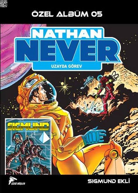 Nathan Never Özel 05 Uzayda Görev | Çizgi Düşler | Bepi Vigna | Roberto De Angelis |  |  |  | 9786054191673