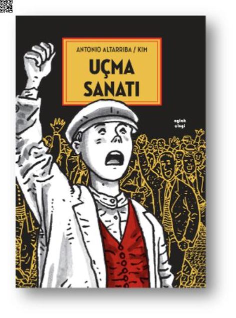 Uçma Sanatı | Aylak Kitap | Antonio Altarriba |  |  |  |  | 9786054972494