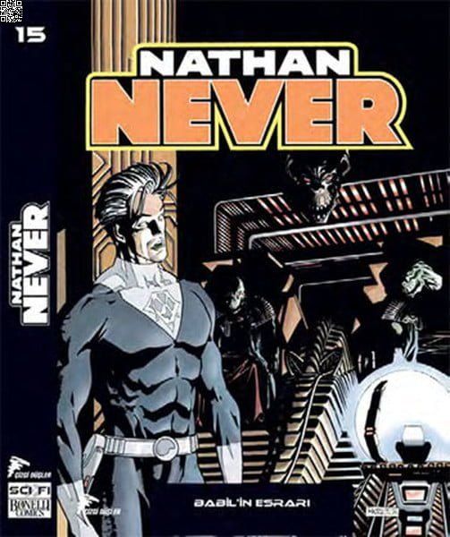 Nathan Never 15 - Babil'in Esrarı | Çizgi Düşler | Paolo Di Clemente | Stefano Vietti |  |  |  | 9786054983025
