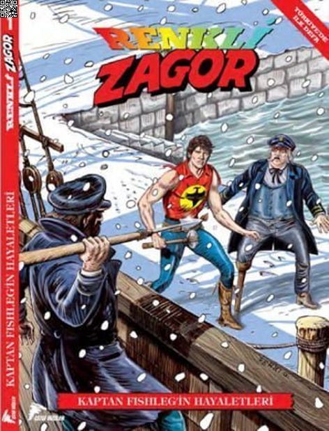 Renkli Zagor Cilt 01 - Kaptan Fishleg'in Hayaletleri | Çizgi Düşler | Jacopo Rauch | Walter Venturi |  |  |  | 9786054983148