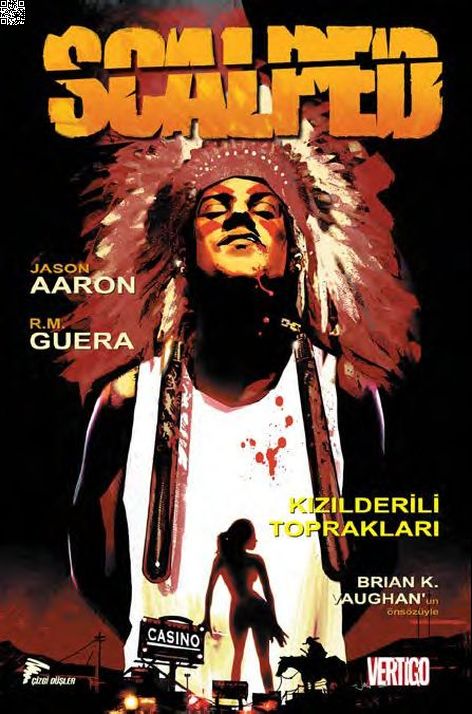 Scalped 01 - Kızılderili Toprakları | Çizgi Düşler | Jason Aaron | R.M. Guera |  |  |  | 9786054983650