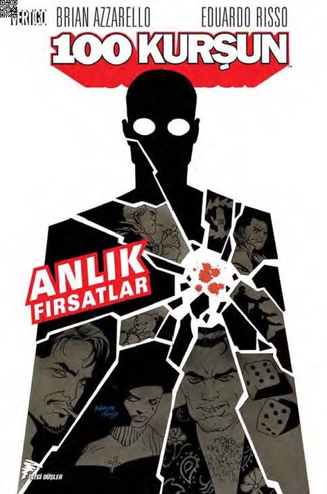 100 Kurşun Cilt 2 - Anlık Fırsatlar | Çizgi Düşler | Brian Azzarello | Eduardo Risso |  |  |  | 9786054983797
