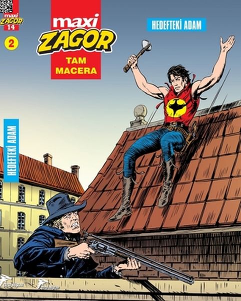 Zagor Maxi 02 - Hedefteki Adam | Çizgi Düşler | Gianni Sedioli | Moreno Burattini |  |  |  | 9786054983865