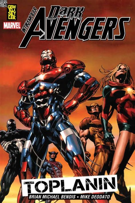 Dark Avengers 1 - Toplanın | Gerekli Şeyler | Brian Michael Bendis | Mike Deodato | Rain Beredo |  |  | 9786055015015