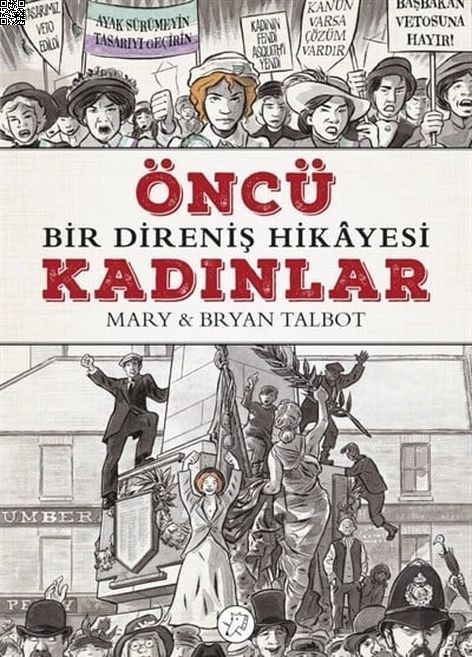 Öncü Kadınlar Bir Direniş Hikayesi | Desen Yayınları | Bryan Talbot |  |  |  |  | 9786055678531