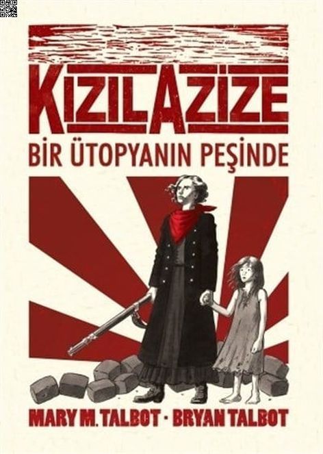 Kızıl Azize - Bir Ütopyanın Peşinde | Desen Yayınları | Bryan Talbot |  |  |  |  | 9786055678722