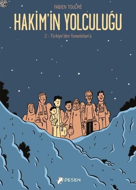 Hakim'in Yolculuğu 2 - Türkiye'den Yunanistan'a | Desen Yayınları | Fabien Toulme |  |  |  |  | 9786055678982