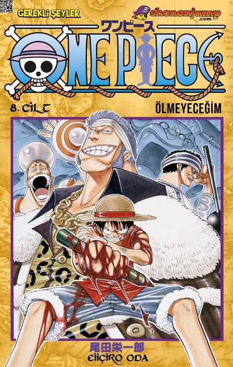 One Piece Cilt 08 - Ölmeyeceğim | Gerekli Şeyler | Eiiçiro Oda |  |  |  |  | 9786055686673