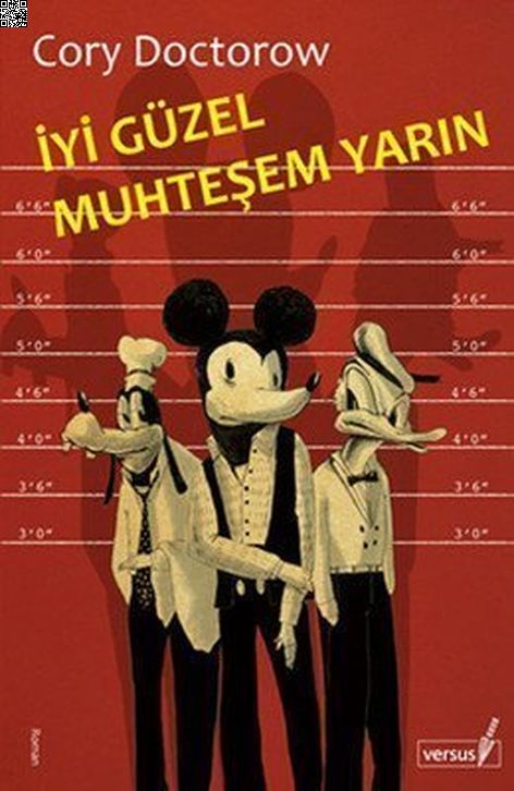 İyi Güzel Muhteşem Yarın | Versus Kitap | Cory Doctorow |  |  |  |  | 9786055691653