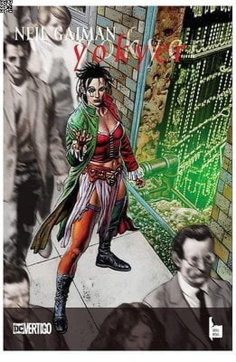 Yokyer | Başka Düşler | Mike Carey | Neil Gaiman |  |  |  | 9786056976629