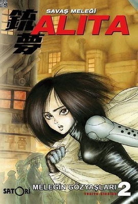 Savaş Meleği - Alita Cilt 2 - Meleğin Gözyaşları | Satori | Yukito Kishiro |  |  |  |  | 9786056976667