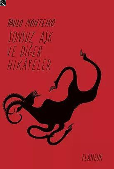 Sonsuz Aşk ve Diğer Hikâyeler | Flaneur Books | Paulo Monteiro |  |  |  |  | 9786057070302
