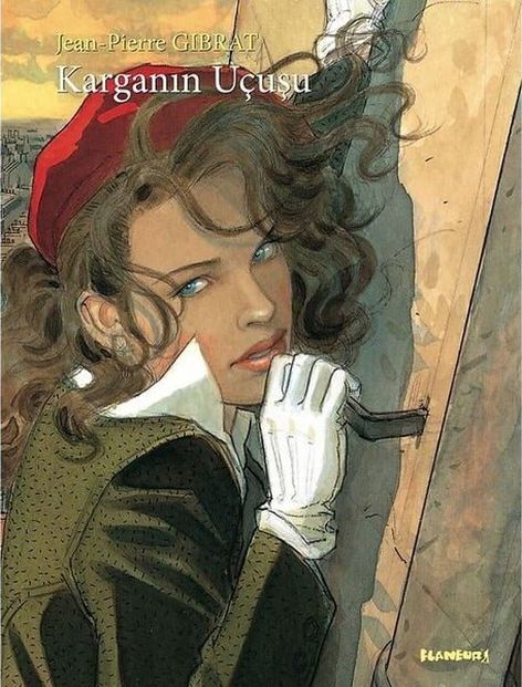 Karganın Uçuşu (2. Baskı) | Flaneur Books | Jean-Pierre Gibrat |  |  |  |  | 9786057070326