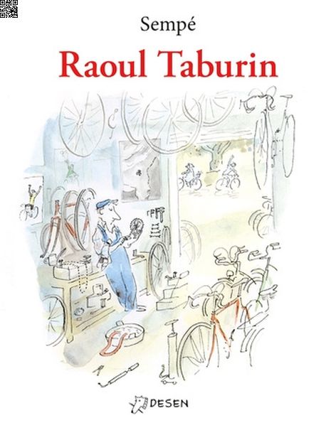 Raoul Taburin | Desen Yayınları | Jean-Jacques Sempe |  |  |  |  | 9786057078179