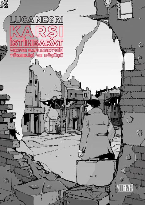 Karşı İstihbarat | Yolgezer | Luca Negri |  |  |  |  | 9786057143303