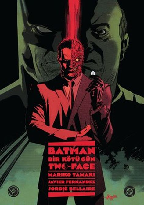 Batman - Bir Kötü Gün - Two Face | JBC Yayıncılık | Javier Fernandez | Jordie Bellaire | Mariko Tamaki |  |  | 9786057712615