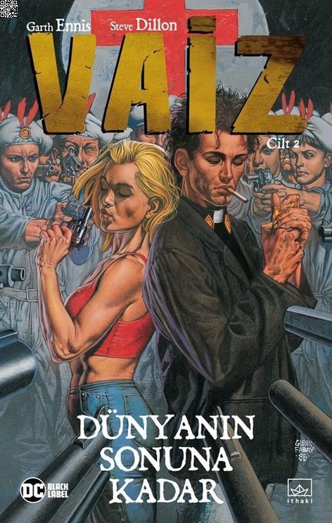 Vaiz Cilt 02 - Dünyanın Sonuna Kadar | İthaki Yayınları | Garth Ennis | Steve Dillon |  |  |  | 9786057762627