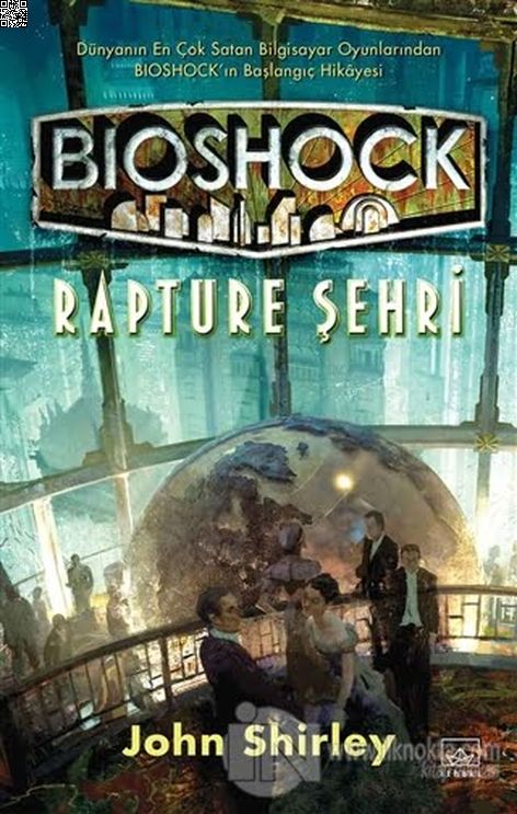 Bioshock - Rapture Şehri Ciltsiz | İthaki Yayınları | John Shirley |  |  |  |  | 9786057762726