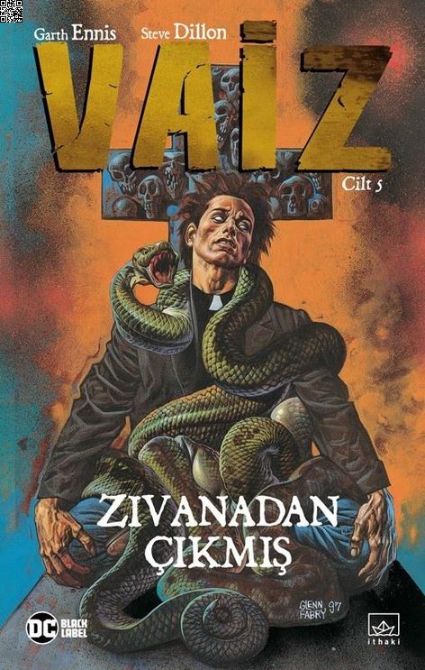 Vaiz Cilt 05 - Zıvanadan Çıkmış | İthaki Yayınları | Garth Ennis | Steve Dillon |  |  |  | 9786057762771